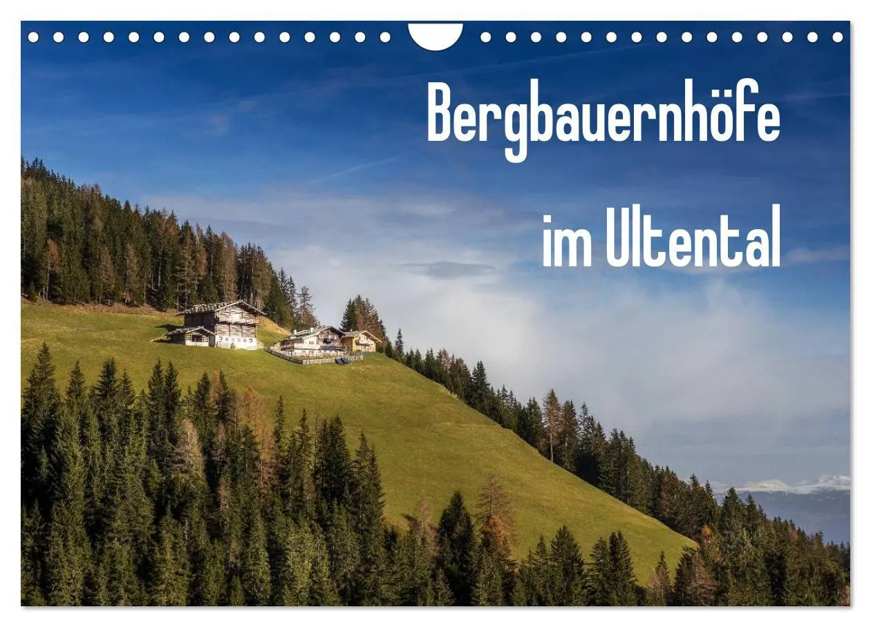 Cover: 9783516067408 | Bergbauernhöfe im Ultental (Wandkalender 2026 DIN A4 quer),...